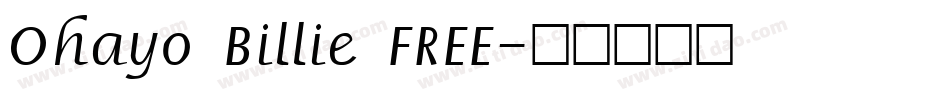 Ohayo Billie FREE字体转换